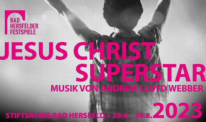 Bad Hersfelder Festspiele - Jesus Christ Superstar
