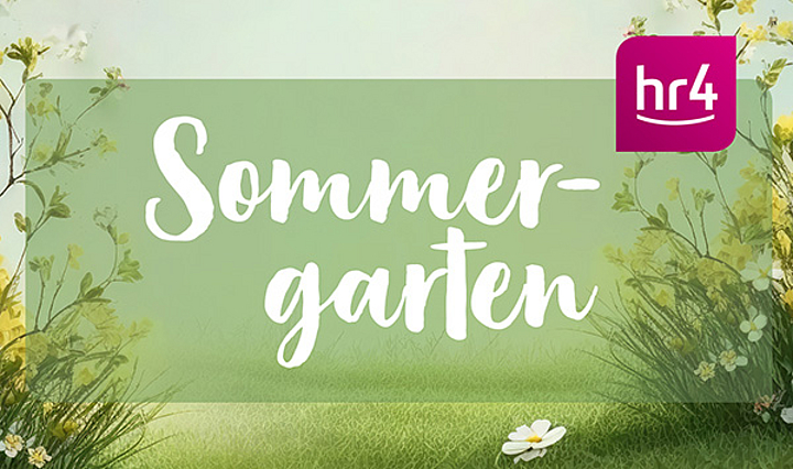 Schriftzug "Sommergarten" auf Floralem Hintergrund, hr4 Logo in der rechten obenen Ecke